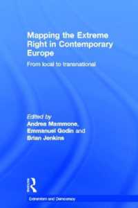 現代ヨーロッパの極右<br>Mapping the Extreme Right in Contemporary Europe : From Local to Transnational (Routledge Studies in Extremism and Democracy)