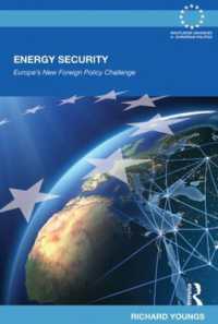 Energy Security : Europe's New Foreign Policy Challenge (Routledge Advances in European Politics)