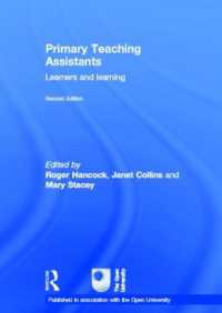 Primary Teaching Assistants : Learners and learning (Published in association with the Open University) （2ND）