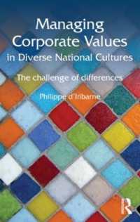 グローバル企業における価値観の管理<br>Managing Corporate Values in Diverse National Cultures : The Challenge of Differences (Routledge Studies in Management, Organizations and Society)