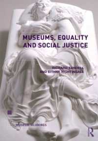 Museums, Equality and Social Justice (Museum Meanings)