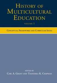 History of Multicultural Education Volume 1 : Conceptual Frameworks and Curricular Issues