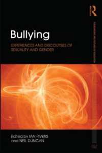 いじめ：セクシュアリティ・ジェンダーの言説と経験<br>Bullying : Experiences and discourses of sexuality and gender (Foundations and Futures of Education)