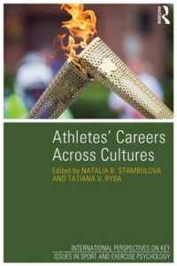 アスリートのキャリアと文化<br>Athletes' Careers Across Cultures (Issp Key Issues in Sport and Exercise Psychology)