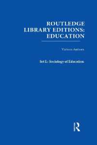 ラウトレッジ名著復刻叢書：教育学（全244巻）ミニセットＬ：教育社会学（全４８巻）<br>Sociology of Education (Routledge Library Editions : Education) 〈Mini-set L〉