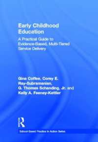 Early Childhood Education : A Practical Guide to Evidence-Based, Multi-Tiered Service Delivery (School-based Practice in Action)