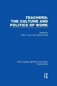 Teachers: the Culture and Politics of Work (RLE Edu N) (Routledge Library Editions: Education)