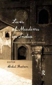 Lives of Muslims in India : Politics, Exclusion and Violence