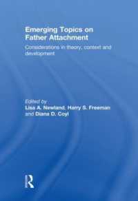 Emerging Topics on Father Attachment : Considerations in Theory, Context and Development