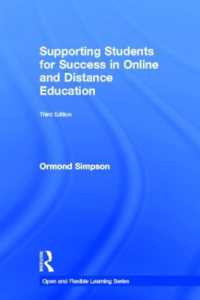 オンライン・遠隔教育における学生支援（第３版）<br>Supporting Students for Success in Online and Distance Education : Third Edition