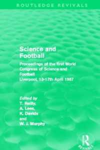 Science and Football (Routledge Revivals) : Proceedings of the first World Congress of Science and Football Liverpool, 13-17th April 1987 (Routledge Revivals)