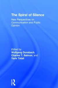 沈黙の螺旋理論：コミュニケーションと世論に対する新たな視座<br>The Spiral of Silence : New Perspectives on Communication and Public Opinion