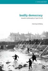 身体のデモクラシー：万人のためのスポーツの哲学へ<br>Bodily Democracy : Towards a Philosophy of Sport for All (Ethics and Sport)