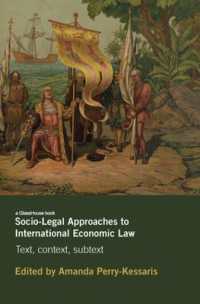 国際経済法への法社会学的アプローチ<br>Socio-Legal Approaches to International Economic Law : Text, Context, Subtext