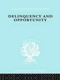 Delinquency and Opportunity : A Study of Delinquent Gangs (International Library of Sociology)