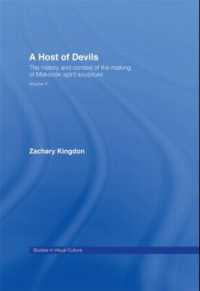 A Host of Devils : The History and Context of the Making of Makonde Spirit Sculpture (Studies in Visual Culture)