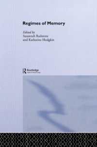 Regimes of Memory (Routledge Studies in Memory and Narrative)