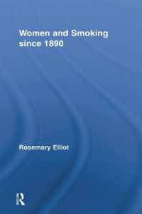 Women and Smoking since 1890 (Routledge Studies in the Social History of Medicine)