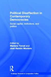 Political Disaffection in Contemporary Democracies : Social Capital, Institutions and Politics (Routledge Research in Comparative Politics)