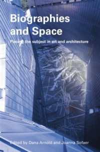 Biographies & Space : Placing the Subject in Art and Architecture
