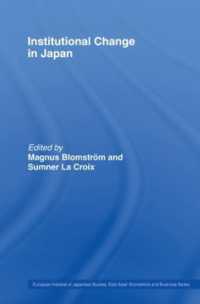 Institutional Change in Japan (European Institute of Japanese Studies East Asian Economics and Business Series)
