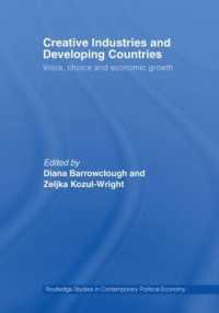 Creative Industries and Developing Countries : Voice, Choice and Economic Growth (Routledge Studies in Contemporary Political Economy)