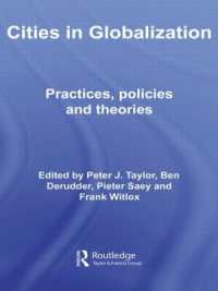 Cities in Globalization : Practices, Policies and Theories (Questioning Cities)