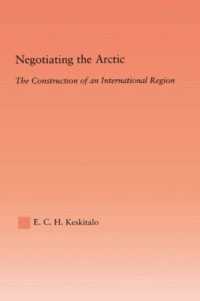 Negotiating the Arctic : The Construction of an International Region (Studies in International Relations)