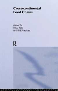 Cross-Continental Agro-Food Chains : Structures, Actors and Dynamics in the Global Food System (Routledge Studies in Human Geography)