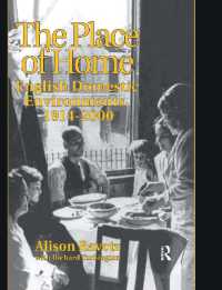 The Place of Home : English domestic environments, 1914-2000 (Planning, History and Environment Series)