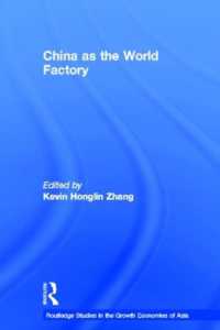 China as the World Factory (Routledge Studies in the Growth Economies of Asia)