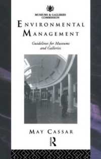 Environmental Management : Guidelines for Museums and Galleries (Heritage: Care-preservation-management)