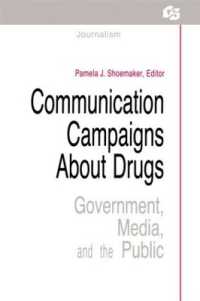 Communication Campaigns about Drugs : Government, Media, and the Public (Routledge Communication Series)