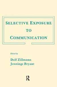Selective Exposure to Communication (Routledge Communication Series)