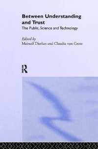 Between Understanding and Trust : The Public, Science and Technology