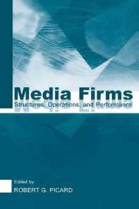 Media Firms : Structures, Operations, and Performance