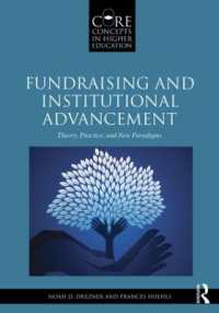 Fundraising and Institutional Advancement : Theory, Practice, and New Paradigms (Core Concepts in Higher Education)