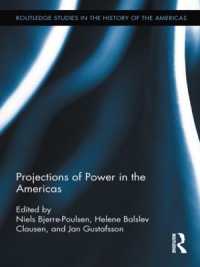 Projections of Power in the Americas (Routledge Studies in the History of the Americas)