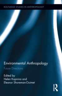 環境人類学：未来の方途<br>Environmental Anthropology : Future Directions (Routledge Studies in Anthropology)