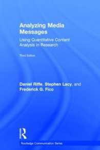 メディア・メッセージの分析（第３版）<br>Analyzing Media Messages : Using Quantitative Content Analysis in Research （3TH）