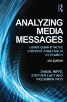 メディア・メッセージの分析（第３版）<br>Analyzing Media Messages : Using Quantitative Content Analysis in Research (Routledge Communication Series) （3TH）
