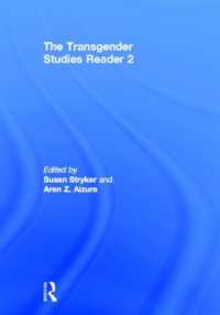トランスジェンダー・スタディーズ読本２<br>The Transgender Studies Reader 2