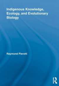 Indigenous Knowledge, Ecology, and Evolutionary Biology (Indigenous Peoples and Politics)