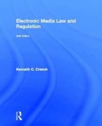 電子メディア法と規制（第６版）<br>Electronic Media Law and Regulation （6TH）