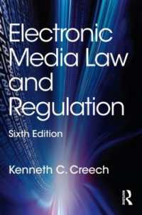 電子メディア法と規制（第６版）<br>Electronic Media Law and Regulation （6TH）