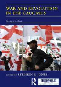 War and Revolution in the Caucasus : Georgia Ablaze (Thirdworlds)