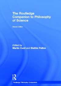 ラウトレッジ版 科学哲学必携（第２版）<br>The Routledge Companion to Philosophy of Science (Routledge Philosophy Companions) （2ND）
