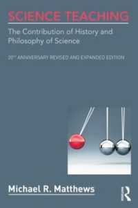 科学教育における科学史・科学哲学の役割（第２版）<br>Science Teaching : The Contribution of History and Philosophy of Science, 20th Anniversary Revised and Expanded Edition （2ND）