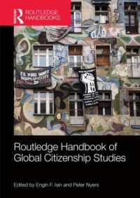 ラウトレッジ版 グローバル市民権研究ハンドブック<br>Routledge Handbook of Global Citizenship Studies (Routledge International Handbooks)