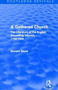 A Gathered Church (Routledge Revivals) : The Literature of the English Dissenting Interest, 1700-1930 (Routledge Revivals)